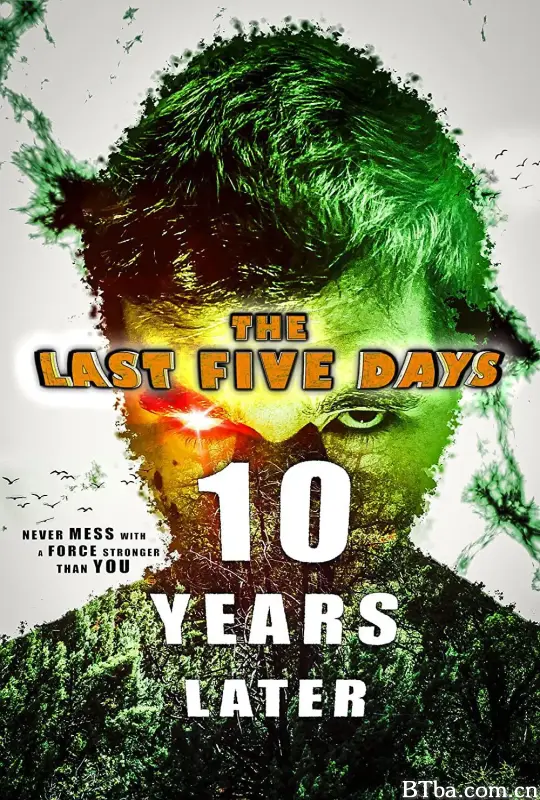 最后五天2：十年以后/The Last Five Days: 10 Years Later