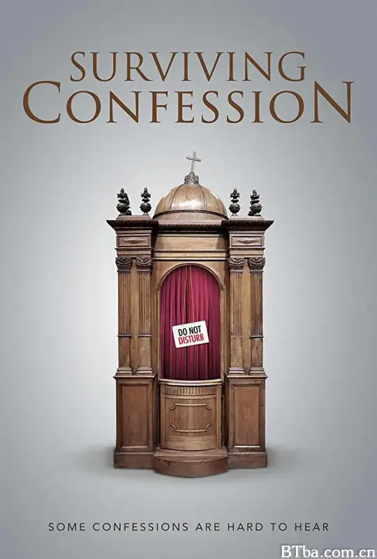 Surviving Confession (2019) 1080P/720P BT磁力 迅雷网盘下载