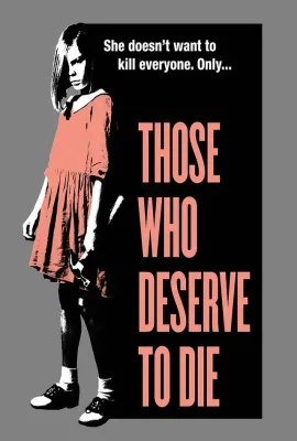 那些应该死的人/Those Who Deserve to Die
