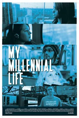 千禧一代我的生活/My Millennial Life