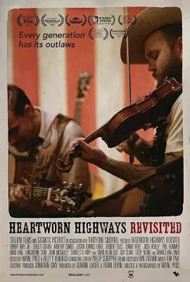 Heartworn Highways Revisited