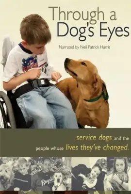 协助犬的故事/Through a Dog's Eyes
