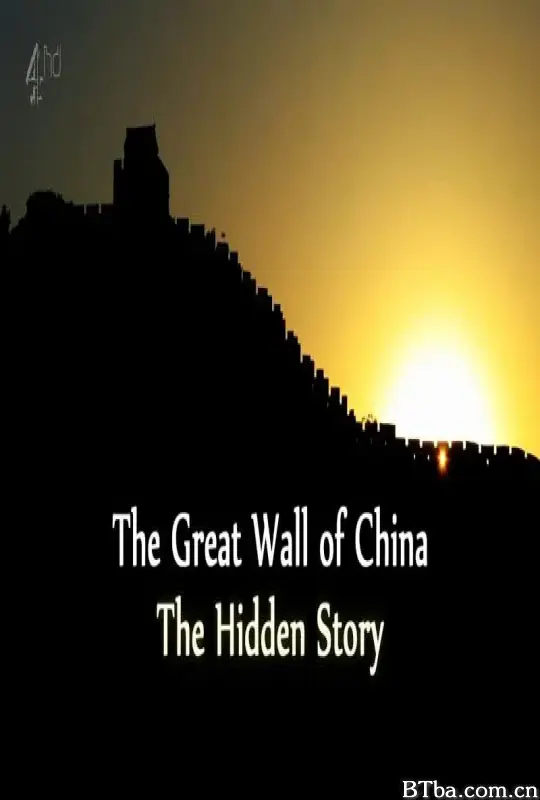 中国长城：尘封的历史/The Great Wall Of China: The Hidden Story