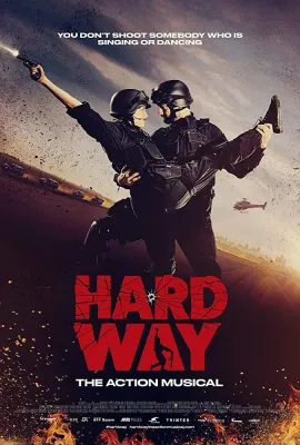 激战：动作音乐节/Hard Way: The Action Musical