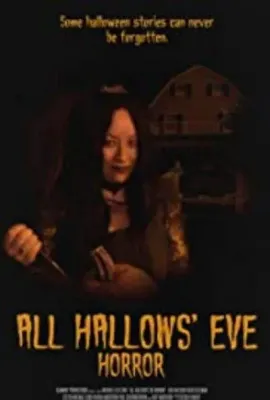 All Hallows' Eve Horror/(2017)