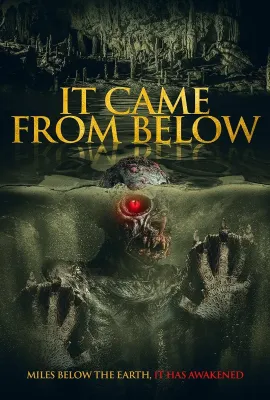 它自地底来/It Came from Below