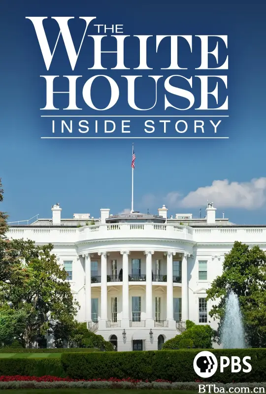 The White House: Inside Story