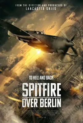 喷火战斗机在柏林/Spitfire Over Berlin