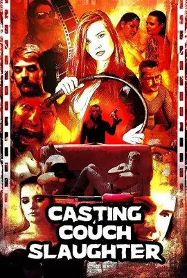铸造沙发屠宰/Casting Couch Slaughter