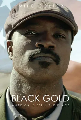 黑金/Black Gold (America Is Still the Place)