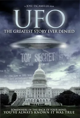 曾被否认过最重大的UFO史实（第一部）/UFO: The Greatest Story Ever Denied