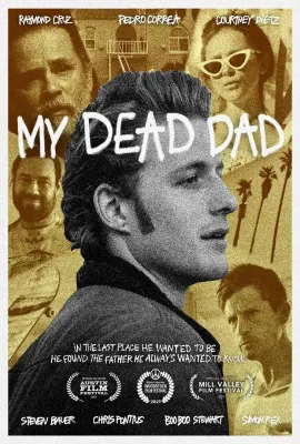 我死去的父亲/My Dead Dad
