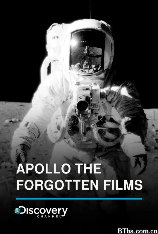 阿波罗任务：全面揭秘/Apollo: the Forgotten Films