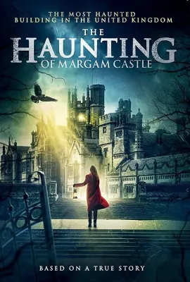 马格姆鬼堡/The Haunting of Margam Castle