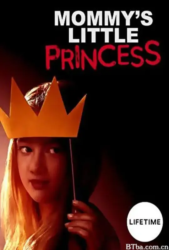 Mommy's Little Princess (2019) 1080P/720P BT磁力 迅雷网盘下载