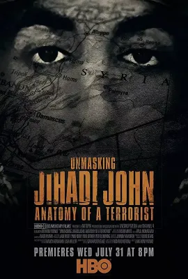 揭露圣战约翰恐怖分子的解剖/Unmasking Jihadi John Anatomy of a Terrorist