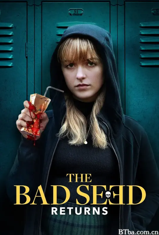 坏种2/The Bad Seed Returns