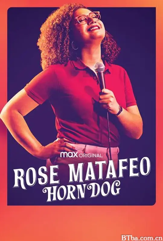 Rose Matafeo: Horndog (2020) 1080P/720P BT磁力 迅雷网盘下载