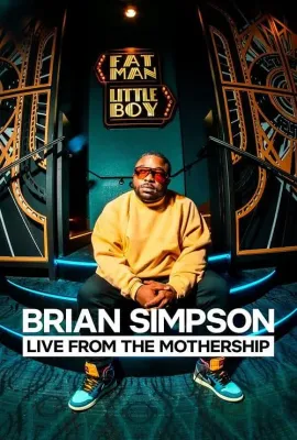 布莱恩·辛普森：母舰现场/Brian Simpson: Live from the Mothership