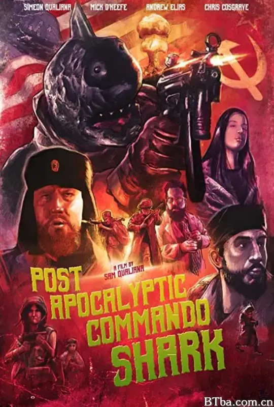 狂鲨军团/Post Apocalyptic Commando Shark