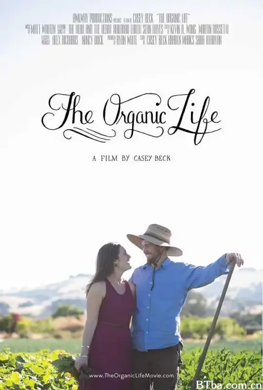 有机人生/The Organic Life