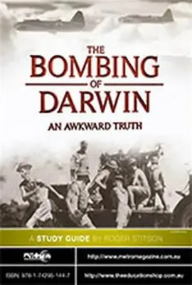 轰炸达尔文：尴尬的真相/The Bombing of Darwin: An Awkward Truth