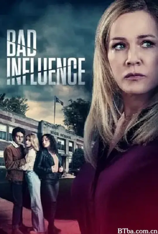 近墨者黑 Bad Influence (2022) 720P BT磁力 迅雷网盘下载