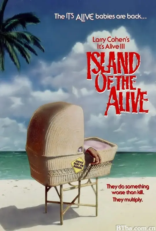 它是活尸3：活尸岛/It's Alive III: Island of the Alive