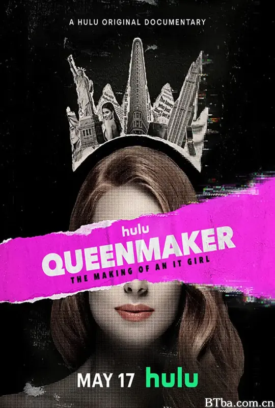 女王创造者：美国拜金潮/Queenmaker: The Making of an It Girl