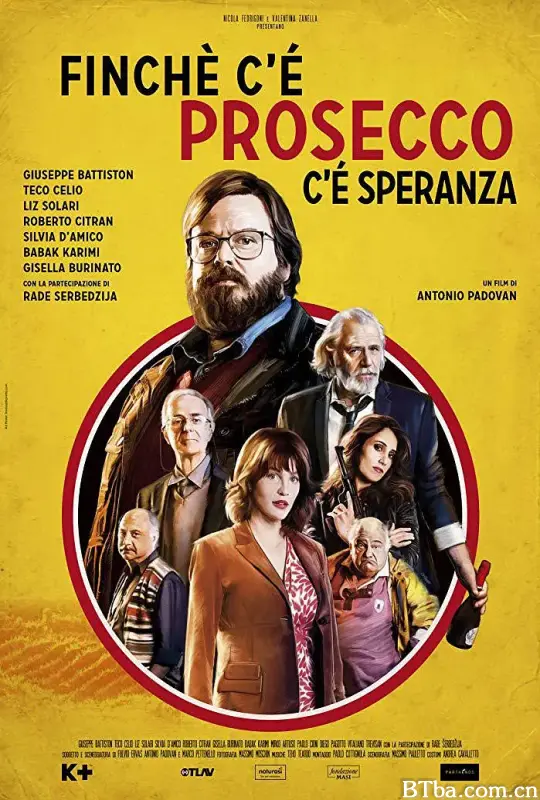 只要有希望/Finché c'è Prosecco c'è speranza