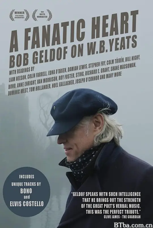 叶芝：狂热的心/A Fanatic Heart: Geldof On Yeats