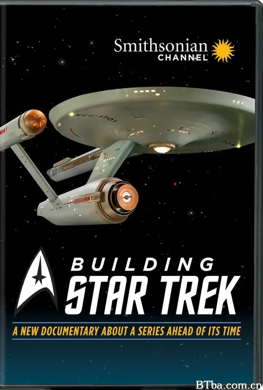 揭秘星际迷航黑科技/Building Star Trek