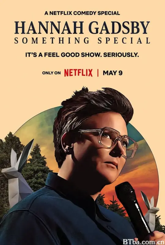 汉娜・盖茨比：那些美好的事/Hannah Gadsby: Something Special