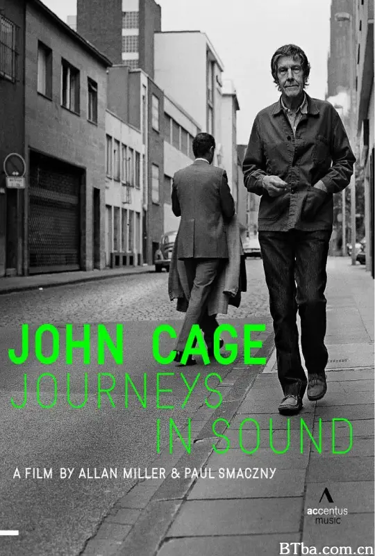 约翰·凯奇：声音之旅/John Cage: Journeys in Sound