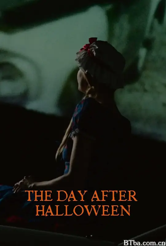 万圣节过后/The Day After Halloween
