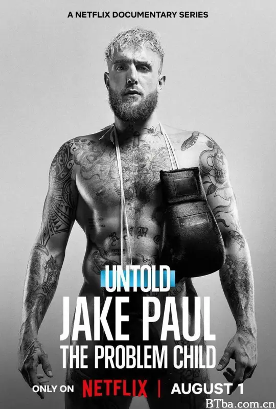 体坛秘史：网红拳手杰克·保罗/Untold: Jake Paul the Problem Child