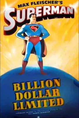 超人：亿万金列/Billion Dollar Limited