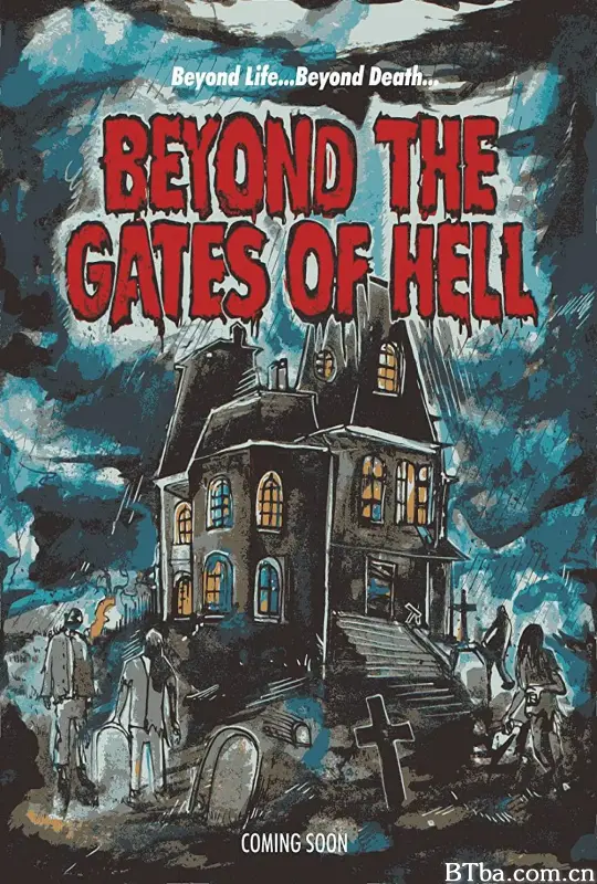 地狱门后/Beyond the Gates of Hell