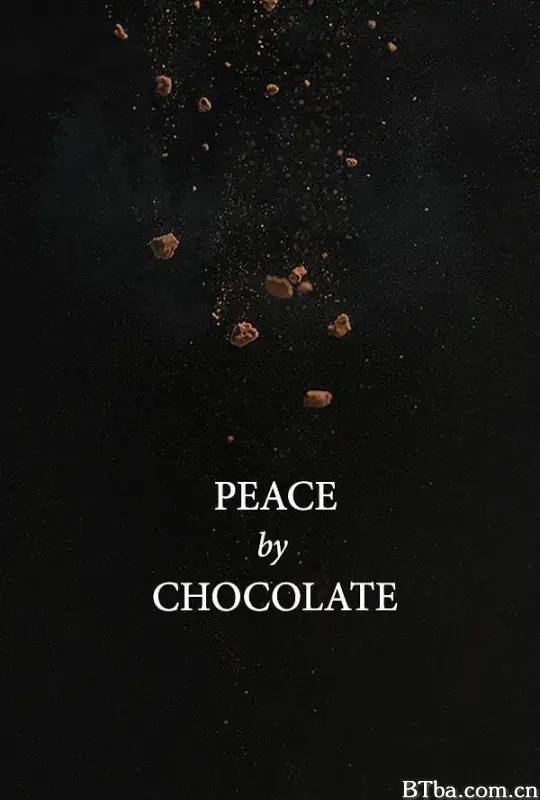 巧克力带来和平 Peace by Chocolate (2020) 1080P/WEB-DL BT磁力 迅雷网盘下载