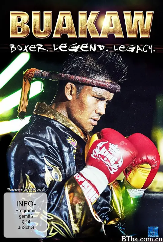 播求传奇/Buakaw-Boxer Legend Legacy