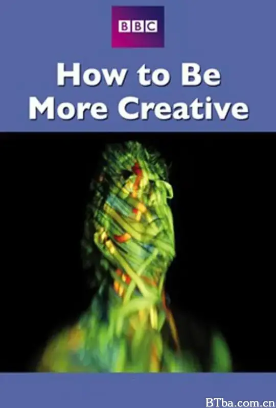 见证灵光一闪的时刻/how to be more  creative