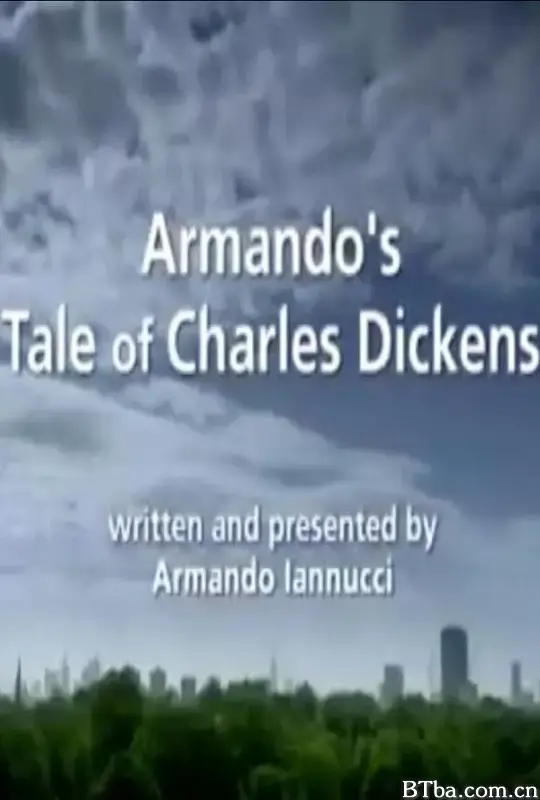 狄更斯其人/Armando's Tale of Charles Dickens