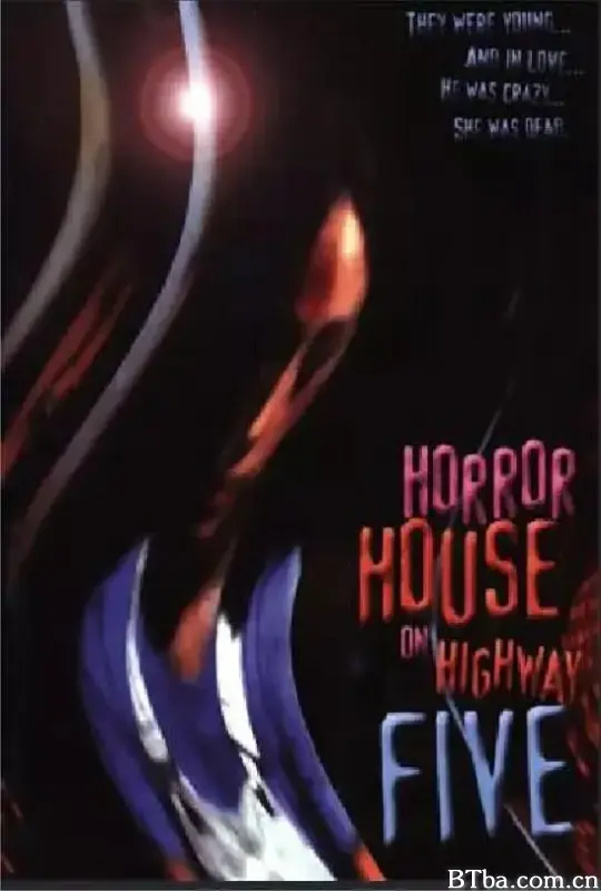 五号公路上的恐怖之屋/Horror House on Highway Five