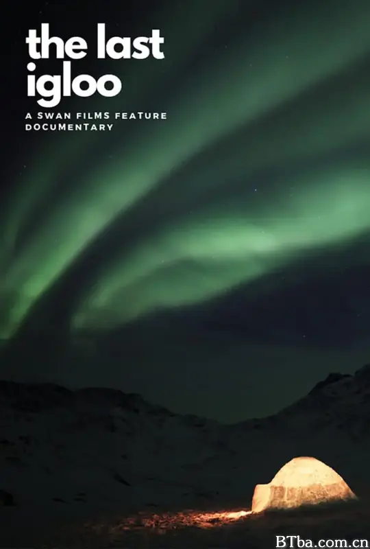最后的冰屋/The Last Igloo