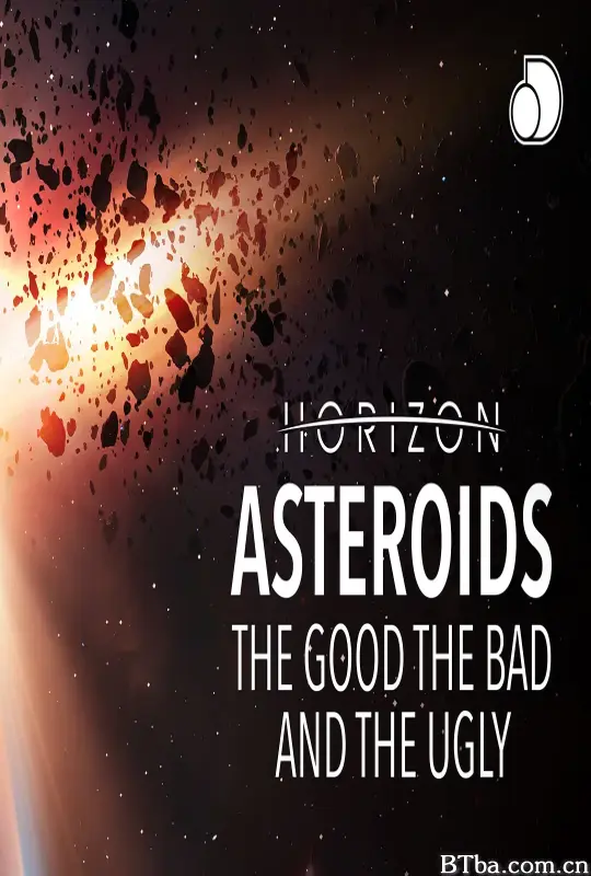 小行星的好坏美丑/Asteroids - The Good, the Bad and the Ugly