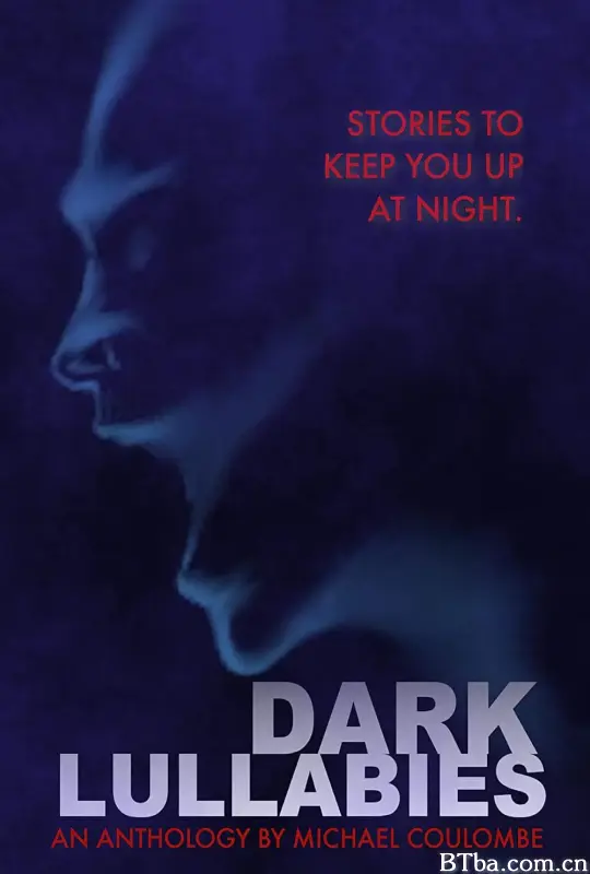 暗黑童谣/Dark Lullabies: An Anthology by Michael Coulombe