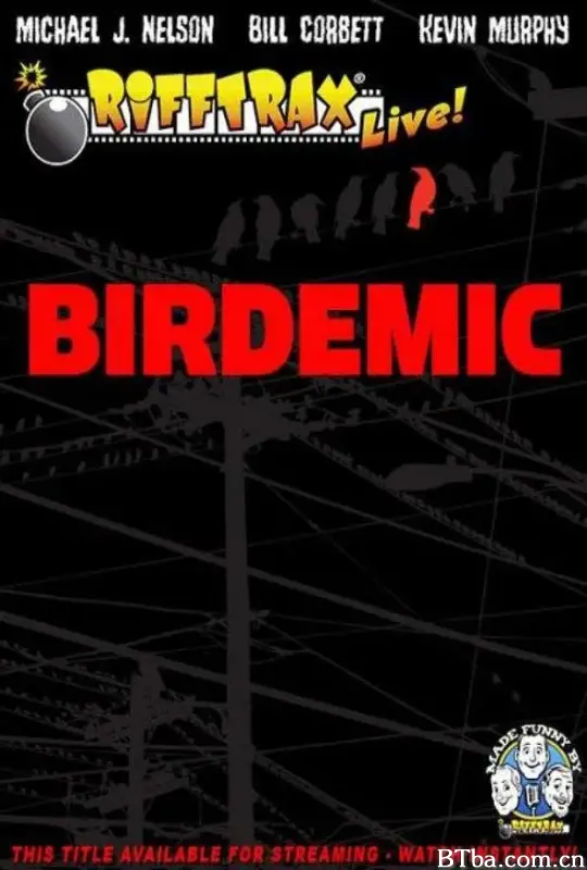 RiffTrax直播吐槽《群鸟：震惊和恐怖》/RiffTrax Live: Birdemic - Shock and Terror