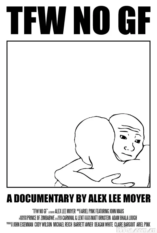 没有女朋友的时候的那种感觉/TFW NO GF