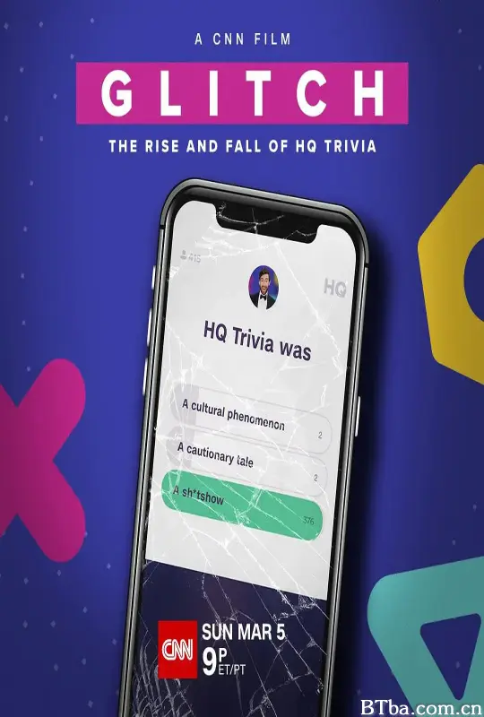 HQ Trivia 的崛起与衰落/Glitch: The Rise & Fall of HQ Trivia