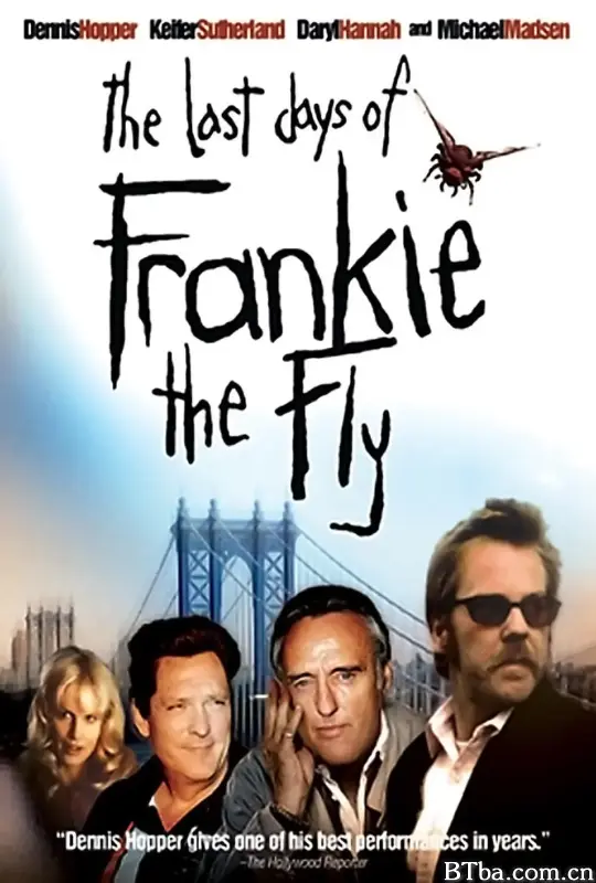 矮骡子的春天/The Last Days of Frankie the Fly